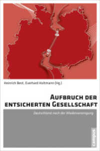 Aufbruch der entsicherten Gesellschaft : Deutschland nach der Wiedervereinigung （2012. 491 S. ca. 50 Grafiken und Tabellen. 236 mm）