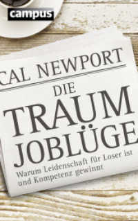 Die Traumjoblüge : Warum Leidenschaft die Karriere killt