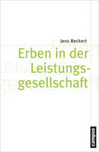 Erben in der Leistungsgesellschaft (Theorie und Gesellschaft 76) （2013. 246 S. 214 mm）