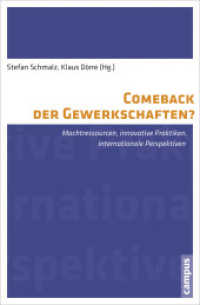 Comeback der Gewerkschaften? : Machtressourcen, innovative Praktiken, internationale Perspektiven (International Labour Studies 5) （454 S. 214 mm）