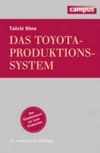Das Toyota-Produktionssystem : Das Standardwerk zur Lean Production （3. Aufl. 2013. 176 S. 233 mm）