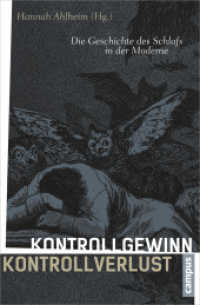 Kontrollgewinn - Kontrollverlust : Die Geschichte des Schlafs in der Moderne （2014. 231 S. 4 sw Ab. 142 x 214 mm）