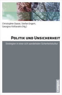 Politik und Unsicherheit : Strategien in einer sich wandelnden Sicherheitskultur （2014. 329 S. 215 mm）