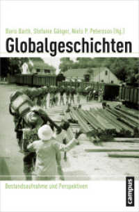 Globalgeschichten : Bestandsaufnahme und Perspektiven (Globalgeschichte 17) （2014. 320 S. ca. 10 sw-Abbildungen. 215 mm）