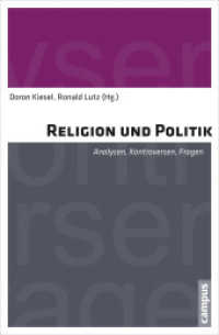 Religion und Politik : Analysen, Kontroversen, Fragen （2015. 468 S. m. 2 Abb. 215 mm）