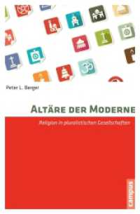 Altäre der Moderne : Religion in pluralistischen Gesellschaften (Religion und Moderne 2) （2015. 200 S. 213 mm）