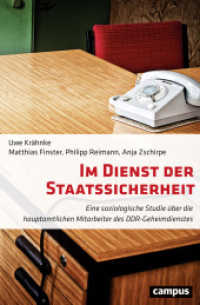 Im Dienst der Staatssicherheit : Eine soziologische Studie über die hauptamtlichen Mitarbeiter des DDR-Geheimdienstes （323 S. 213 mm）