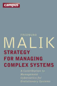 Strategy for Managing Complex Systems : A Contribution to Management Cybernetics for Evolutionary Systems （2016. 564 S. zahlreiche Grafiken. 222 mm）