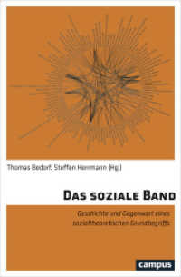 Das soziale Band : Geschichte und Gegenwart eines sozialtheoretischen Grundbegriffs （2016. 406 S. 215 mm）