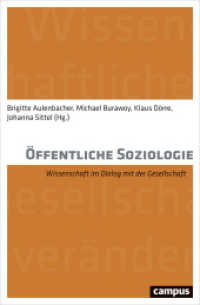 Öffentliche Soziologie : Wissenschaft im Dialog mit der Gesellschaft （2017. 378 S. 215 mm）