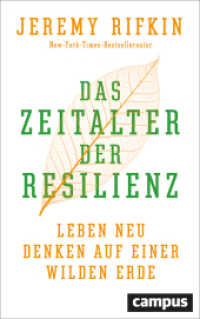 Das Zeitalter der Resilienz : Leben neu denken auf einer wilden Erde （2022. 360 S. 221 mm）