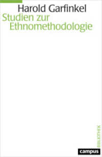Studien zur Ethnomethodologie (Campus Bibliothek) （2020. 386 S. 213 mm）