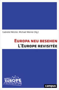 Europa neu besehen / L'Europe revisitée : Geistes- und sozialwissenschaftliche Einblicke; Regards croisés des sciences humaines et sociales （2024. 330 S. 213 mm）