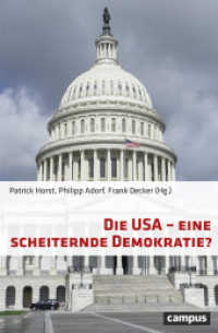 Die USA - eine scheiternde Demokratie? （2018. 406 S. 214 mm）