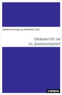 Urbanität im 21. Jahrhundert （2018. 366 S. 213 mm）