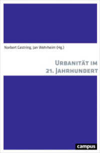 Urbanität im 21. Jahrhundert （2018. 366 S. 216 mm）
