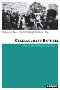 Gesellschaft Extrem : Was wir über Radikalisierung wissen （2019. 295 S. 227 mm）