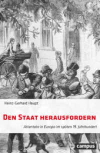 Den Staat herausfordern : Attentate in Europa im späten 19. Jahrhundert （2019. 289 S. 215 mm）
