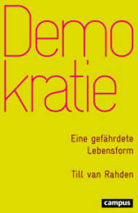 Demokratie : Eine gefährdete Lebensform （2019. 196 S. 207 mm）