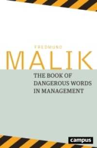 The Book of Dangerous Words in Management （2019. 208 S. mit Lesebändchen. 181 mm）