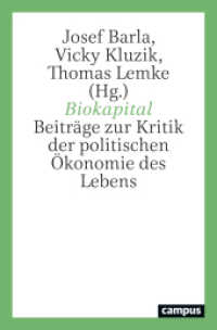 Biokapital : Beiträge zur Kritik der politischen Ökonomie des Lebens （2022. 550 S. 214 mm）