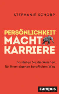 Persönlichkeit macht Karriere : So stellen Sie die Weichen für Ihren eigenen beruflichen Weg （2022. 222 S. Lesebändchen. 222 mm）