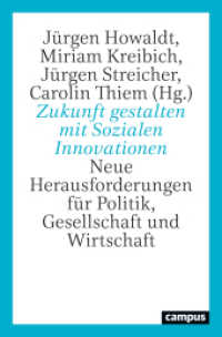 Zukunft gestalten mit Sozialen Innovationen : Neue Herausforderungen für Politik, Gesellschaft und Wirtschaft （2022. 388 S. 142 x 216 mm）