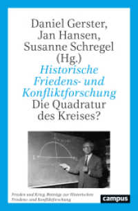 Historische Friedens- und Konfliktforschung : Die Quadratur des Kreises? (Frieden und Krieg - Beiträge zur Historischen Friedensforschung 27) （2023. 351 S. 213 mm）