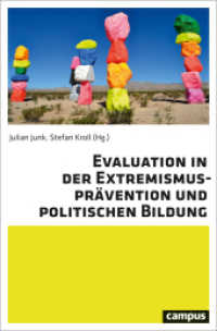 Evaluation in der Extremismusprävention und politischen Bildung （2024. 520 S. 228 mm）