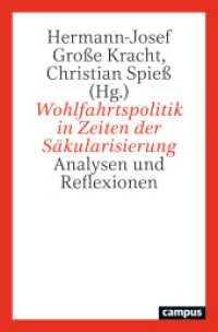 Wohlfahrtspolitik in Zeiten der Säkularisierung : Analysen und Reflexionen （2023. 330 S. 215 mm）