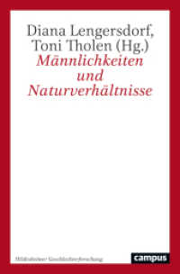 Männlichkeiten und Naturverhältnisse (Hildesheimer Geschlechterforschung 6) （2024. 238 S. 214 mm）