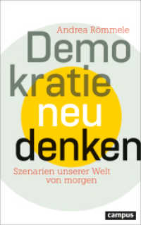 Demokratie neu denken : Szenarien unserer Welt von morgen （2024. 223 S. 222 mm）