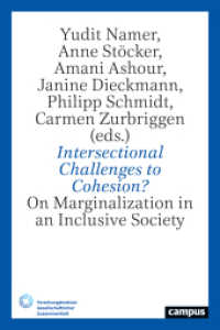 Intersectional Challenges to Cohesion? : On Marginalization in an Inclusive Society (Gesellschaftlicher Zusammenhalt 7) （2024. 350 S. 230 mm）