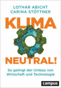Klimaneutral! : So gelingt der Umbau von Wirtschaft und Technologie. Klima-Innovation für eine sichere Zukunft （2024. 219 S. 234 mm）