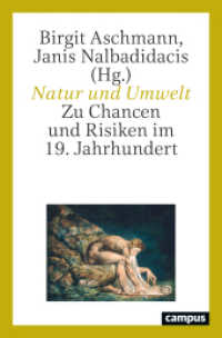 Natur und Umwelt : Zu Chancen und Risiken im 19. Jahrhundert （2026. 280 S. 213 mm）