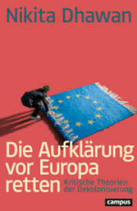 Die Aufklärung vor Europa retten : Kritische Theorien der Dekolonisierung （2024. 395 S. 232 mm）
