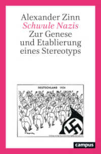 Schwule Nazis : Zur Genese und Etablierung eines Stereotyps （2024. 341 S. 214 mm）