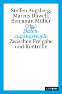 Datenzugangsregeln : Zwischen Freigabe und Kontrolle （2024. 404 S. 214 mm）