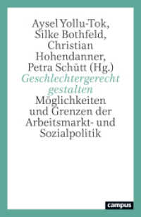 Geschlechtergerecht gestalten : Möglichkeiten und Grenzen der Arbeitsmarkt- und Sozialpolitik （2025. 350 S. 230 mm）