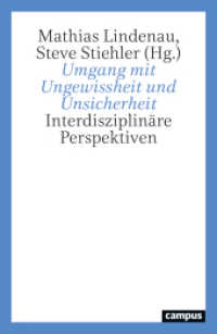 Umgang mit Ungewissheit und Unsicherheit : Interdisziplinäre Perspektiven （2024. 178 S. 232 mm）