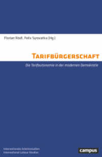 Tarifbürgerschaft : Die Tarifautonomie in der modernen Demokratie (International Labour Studies 39) （2025. 150 S. 230 mm）