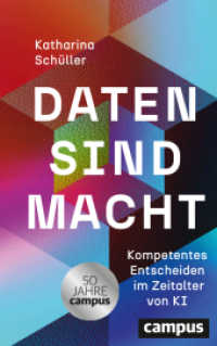 Daten sind Macht : Kompetentes Entscheiden im Zeitalter von KI （2025. 304 S. 220 mm）