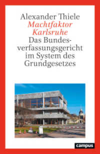 Machtfaktor Karlsruhe : Das Bundesverfassungsgericht im System des Grundgesetzes （2025. 139 S. 230 mm）