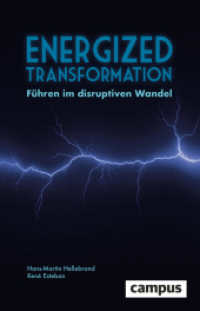 Energized Transformation : Führen im disruptiven Wandel （2025. 224 S. 220 mm）