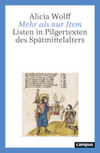 Mehr als nur Item : Listen in Pilgertexten des Sp&auml;tmittelalters