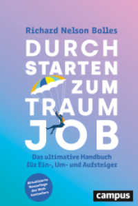 Durchstarten zum Traumjob : Das ultimative Handbuch f&uuml;r Ein-, Um- und Aufsteiger （13. Aufl.）