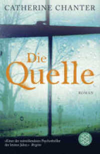 Die Quelle : Roman (Fischer Taschenbücher 3060) （1. Auflage. 2017. 480 S. 190.00 mm）