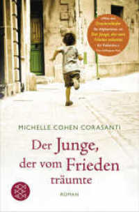 Der Junge, der vom Frieden träumte : Roman (Fischer Taschenbücher 3283) （11. Aufl. 2016. 400 S. 190.00 mm）
