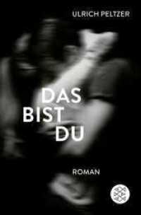Das bist du : Roman （1. Auflage. 2024. 288 S. 190.00 mm）