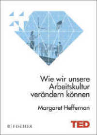 Wie wir unsere Arbeitskultur verändern können (Fischer Taschenbücher 3464) （1. Auflage. 2016. 128 S. 184.00 mm）